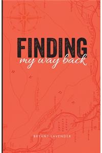 Finding my way back