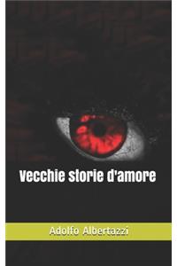 Vecchie storie d'amore