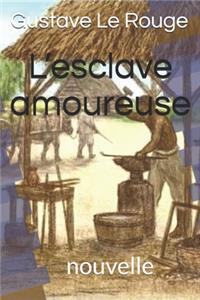 L'esclave amoureuse