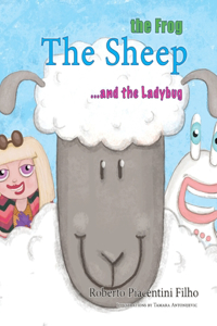 The Sheep, The Frog and The Ladybug