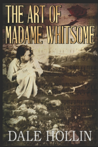 The Art of Madame Whitsome
