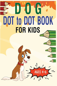 Dog Dot to Dot Book For Kids Ages 4-6