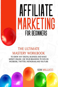 Affiliate Marketing for Beginners