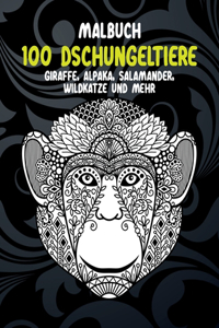 100 Dschungeltiere - Malbuch - Giraffe, Alpaka, Salamander, Wildkatze und mehr