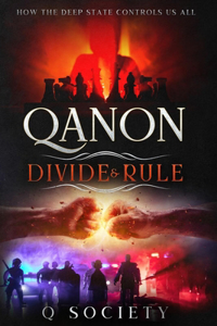 Qanon Divide & Rule