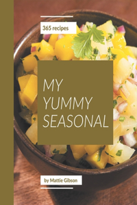 My 365 Yummy Seasonal Recipes