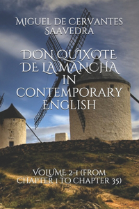 DON QUIXOTE DE LA MANCHA in contemporary English