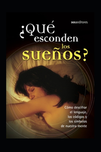 ¿Qué Esconden Los Sueños?
