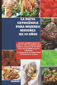 Dieta Cetogénica Para Mujeres Mayores de 50 Años