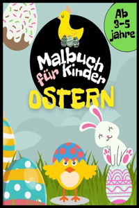 Ostern Malbuch für Kinder Ab 3-5 Jahre