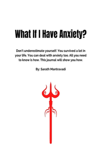 What If I Have Anxiety?