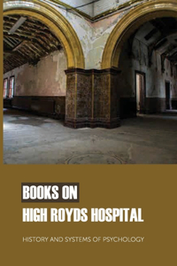 Books On High Royds Hospital