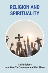 Religion And Spirituality