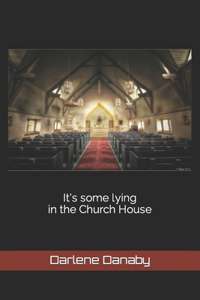 It's some lying in the Church House