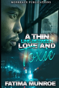 Thin Line Between Love And Toxic