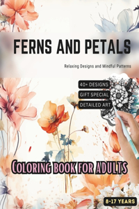 Ferns and Petals