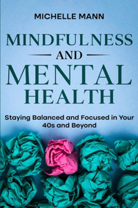 Mindfulness and Mental Health