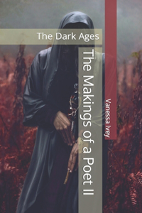 The Makings of a Poet II