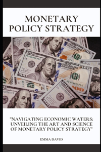 Monetary Policy Strategy
