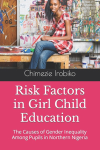 Risk Factors in Girl Child Education