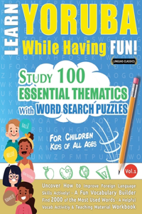 Learn Yoruba While Having Fun! - For Children