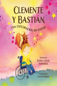 Clemente y Bastián, una exploración sin radar