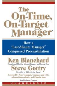 The On-Time, On-Target Manager