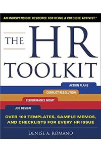 HR Toolkit: An Indispensable Resource for Being a Credible Activist: An Indispensable Resource for Being a Credible Activist