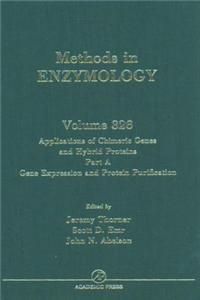 Applications of Chimeric Genes and Hybrid Proteins, Part a