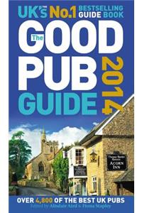 The The Good Pub Guide 2014 Good Pub Guide 2014