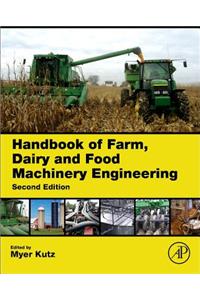 Handbook of Farm, Dairy and Food Machinery Engineering