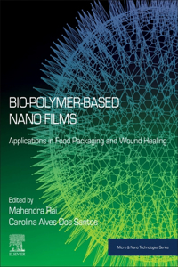 Biopolymer-Based Nano Films