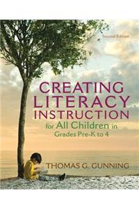 Creating Literacy Instruction for All Children in Grades Pre-K to 4