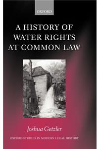 History of Water Rights at Common Law