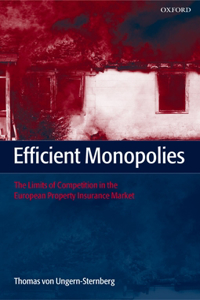 Efficient Monopolies