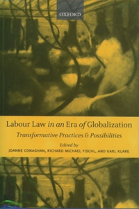 Labour Law in an Era of Globalization