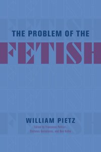 The Problem of the Fetish