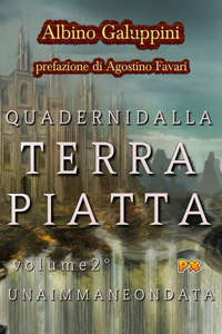 Quaderni dalla Terra piatta (Vol. 2°)