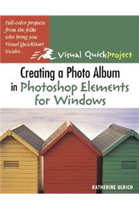 Creating a Photo Album in Photoshop Elements for Windows: Visual Quickproject Guide