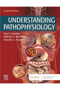 Understanding Pathophysiology - E-Book
