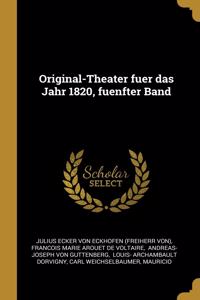 Original-Theater fuer das Jahr 1820, fuenfter Band