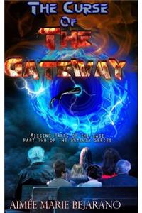 The Curse of the Gateway