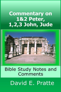 Commentary on 1&2 Peter, 1,2,3 John, Jude