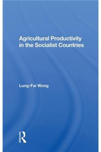 Agricultural Productivity In The Socialist Countries