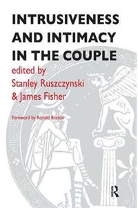 Intrusiveness and Intimacy in the Couple