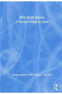 Your Body Knows