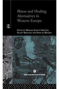 Illness and Healing Alternatives in Western Europe