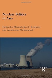 Nuclear Politics in Asia