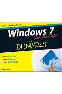 Windows 7 Just the Steps for Dummies