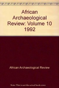 African Archaeological Review: Volume 10, 1992